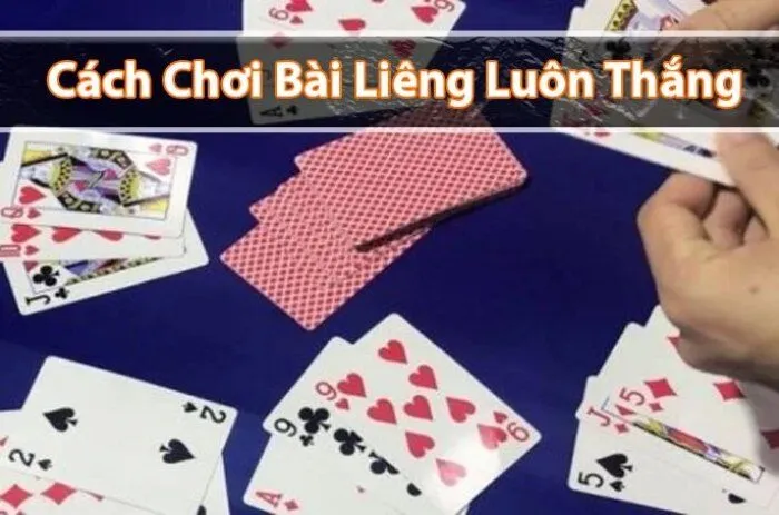 Hướng Dẫn Cách Chơi Liêng Chuẩn Và Thắng Lớn Cho Tân Thủ